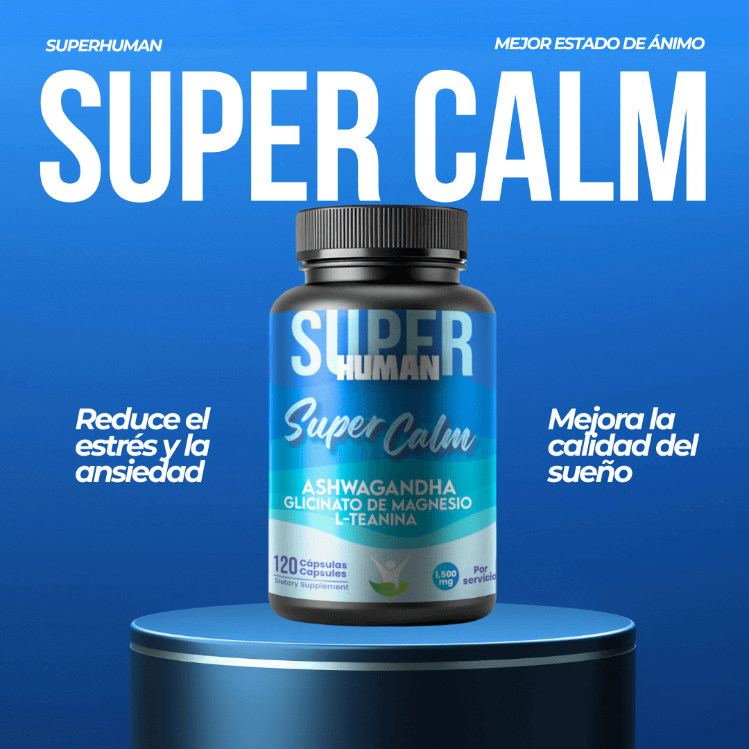Super Calm™ - Cápsulas de L-Teanina, Ashwagandha y Glicinato de Magnesio Reduce el Cortisol Relajación y Enfoque Total, 100% Natural (120 Cápsulas) - SuperHuman™"